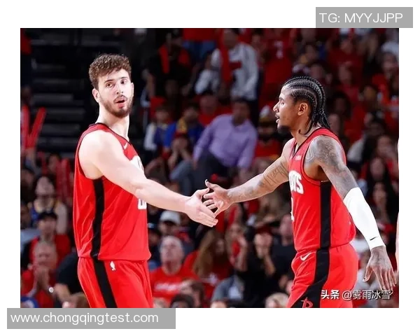 休斯顿火箭迎强劲对手激情碰撞全场高能对决引爆球迷热情